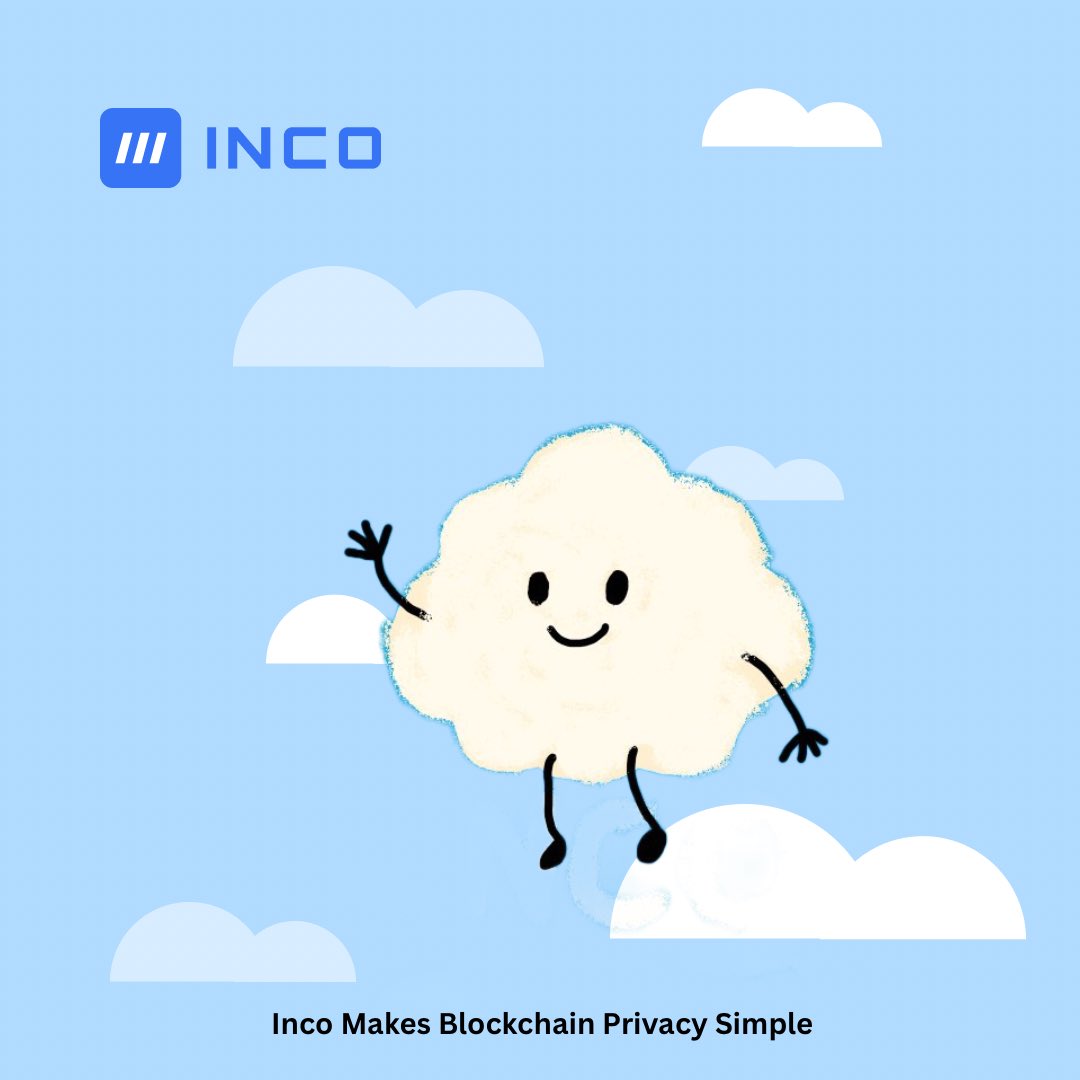 Inco Makes Blockchain Privacy Simple

Inco is actually solving a real problem.

If you have noticed, most blockchains don’t have real privacy built in.

Right now, everything on the blockchain is public

From your balances, your transactions, even your identity in some cases.