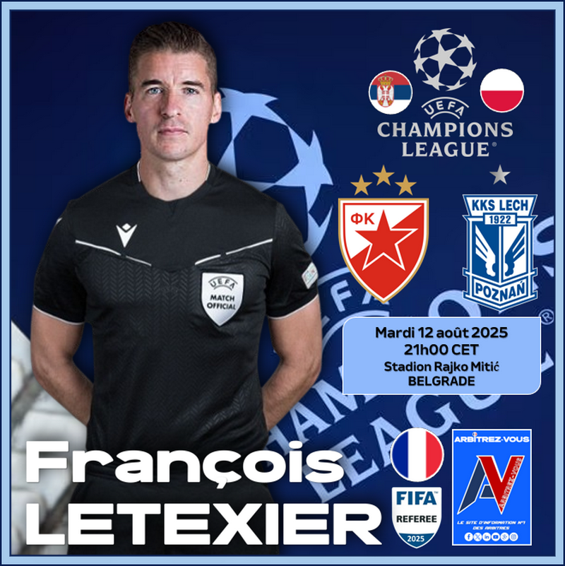 🌍| #UEFA - 🏆 #uefachampionsleague
François LETEXIER 🇫🇷 dirigera ce mardi la rencontre <a href="/crvenazvezdafk/">FK Crvena zvezda</a>  🇷🇸 🆚 <a href="/LechPoznan/">Lech Poznań</a>  🇵🇱  au Stadion Rajko Mitić de Belgrade.

<a href="/ChampionsLeague/">UEFA Champions League</a> <a href="/UEFAcom_fr/">L'UEFA en français</a> <a href="/FFF/">FFF</a> <a href="/LBFoff/">Ligue de Bretagne de Football</a> <a href="/lequipe/">L'Équipe</a> <a href="/sports_ouest/">Ouest-France Sports</a> <a href="/lavoixdessports/">La Voix des Sports</a> <a href="/deux_zero/">deux-zero.com</a> <a href="/Law5_TheRef/">Law 5 - The Ref</a>