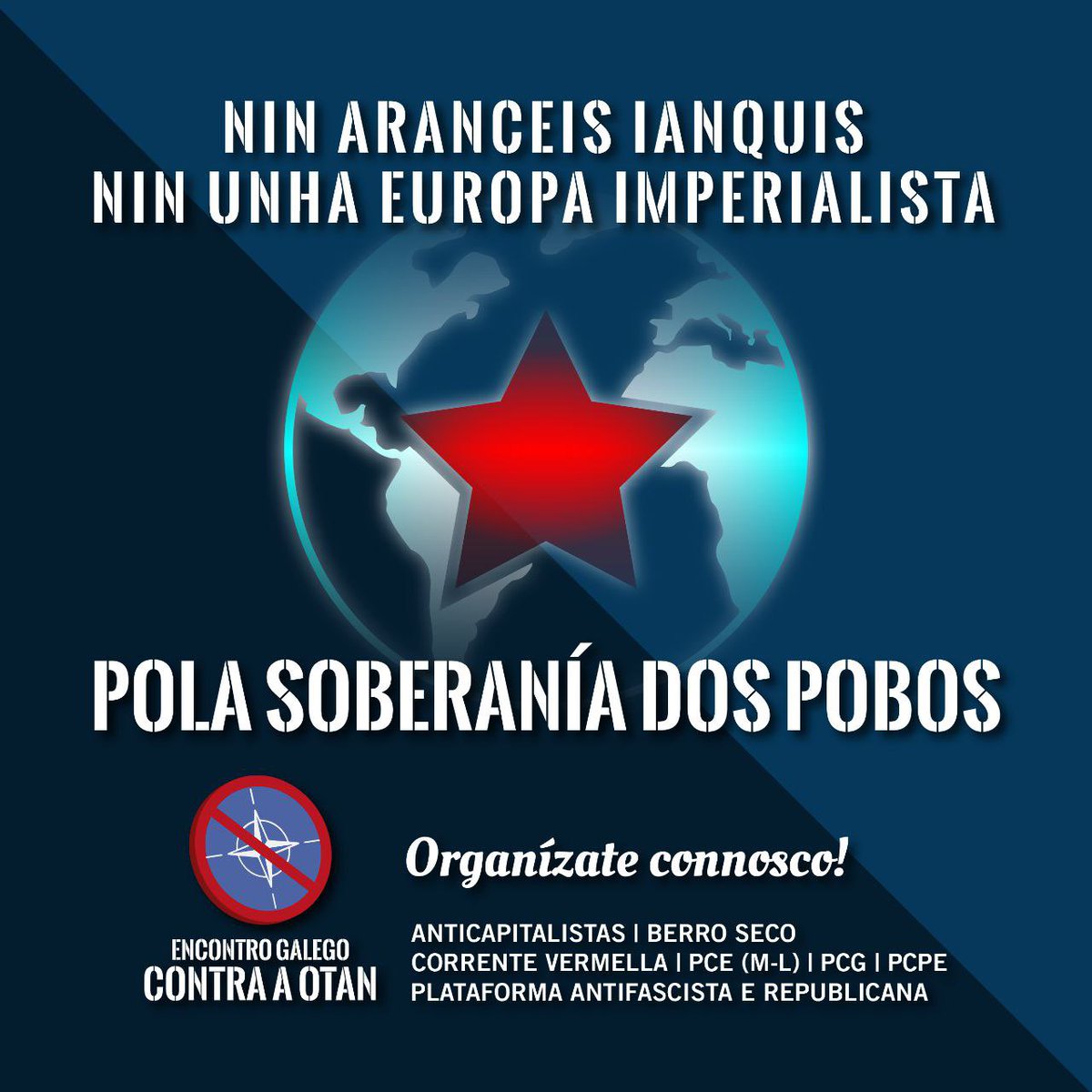 Nin aranceis ianquis nin unha Europa imperialista! 

Pola soberanía dos pobos.