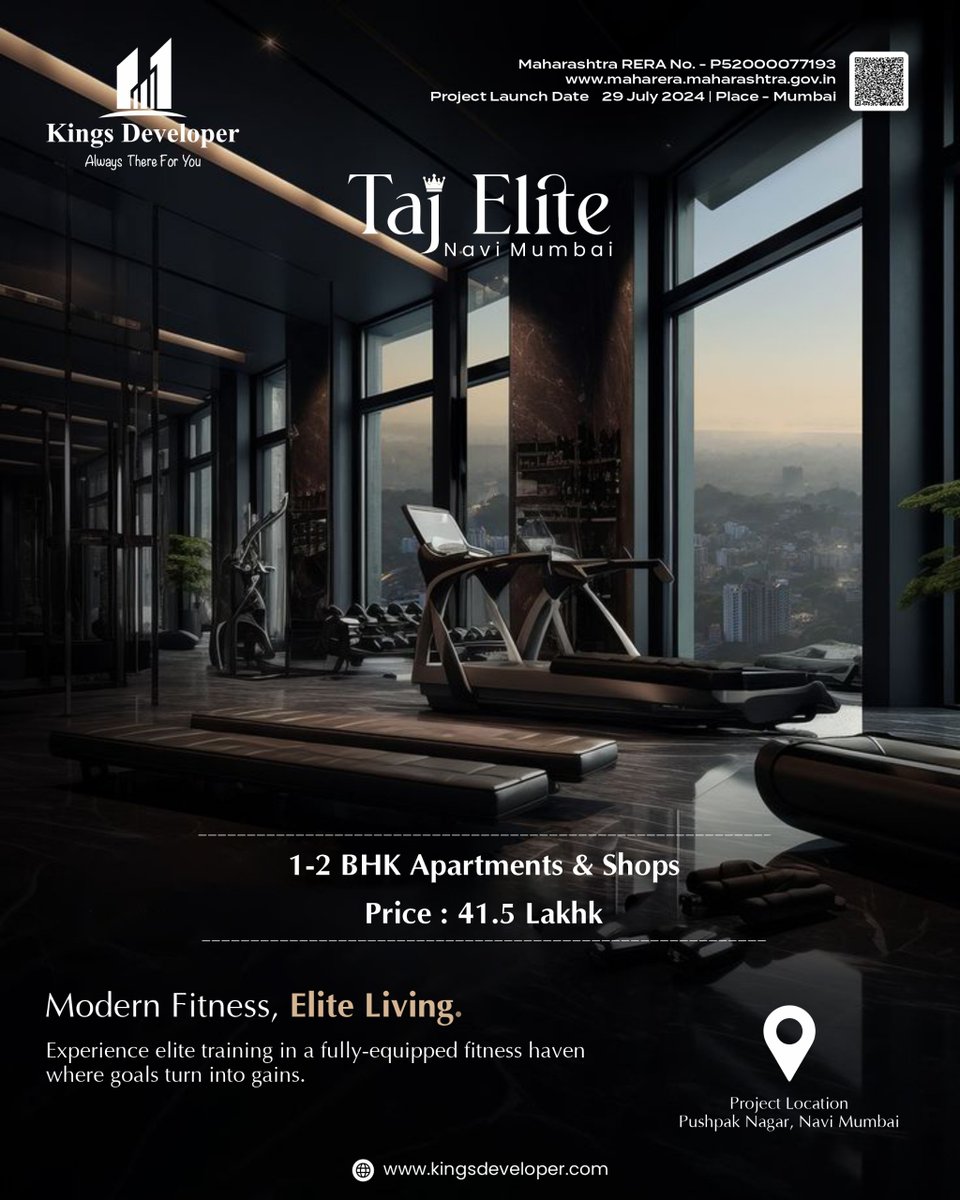 developer_kings's tweet image. Discover elite living with modern fitness at Taj Elite in Navi Mumbai. Affordable luxury, 1-2 BHK apartments &amp;amp; shops starting at 41.5 Lakh. Live where goals turn into gains.

#LuxuryLiving #TajElite #NaviMumbai #FitnessLifestyle #RealEstate #DreamHome #KingsDeveloper