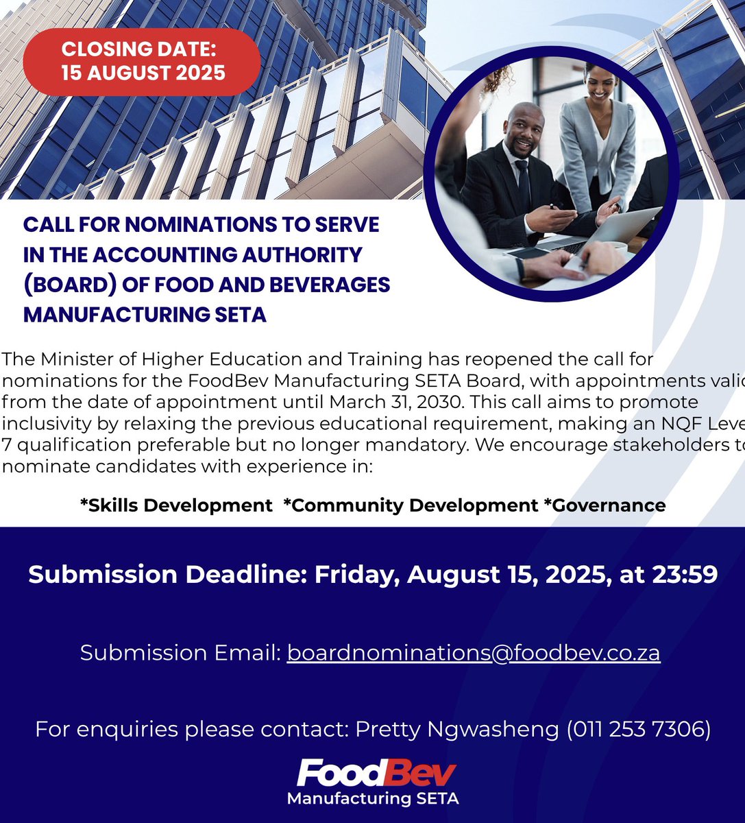 Dear Valued Stakeholder,

The Minister of Higher Education and Training has reopened the call for nominations for the FoodBev SETA Board, with appointments valid from the date of appointment until March 31, 2030. 

Click the link below for nomination documents: