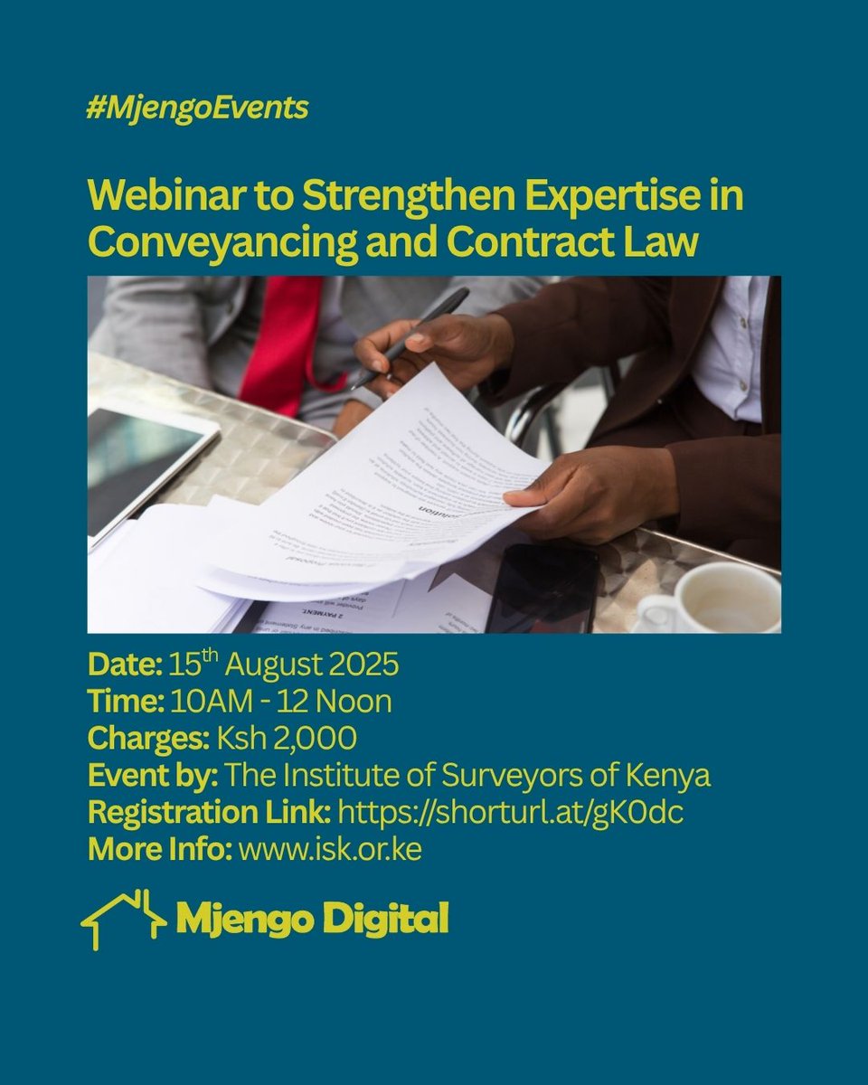 #MjengoEvents

A new webinar aims to equip real estate professionals with in-depth knowledge of conveyancing and contract law. The session will provide practical insights to enhance legal competence and boost success in property transactions.
Register: shorturl.at/gK0dc