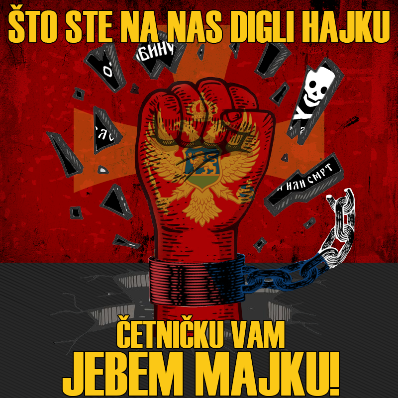 Четничку вам јебем мајку.