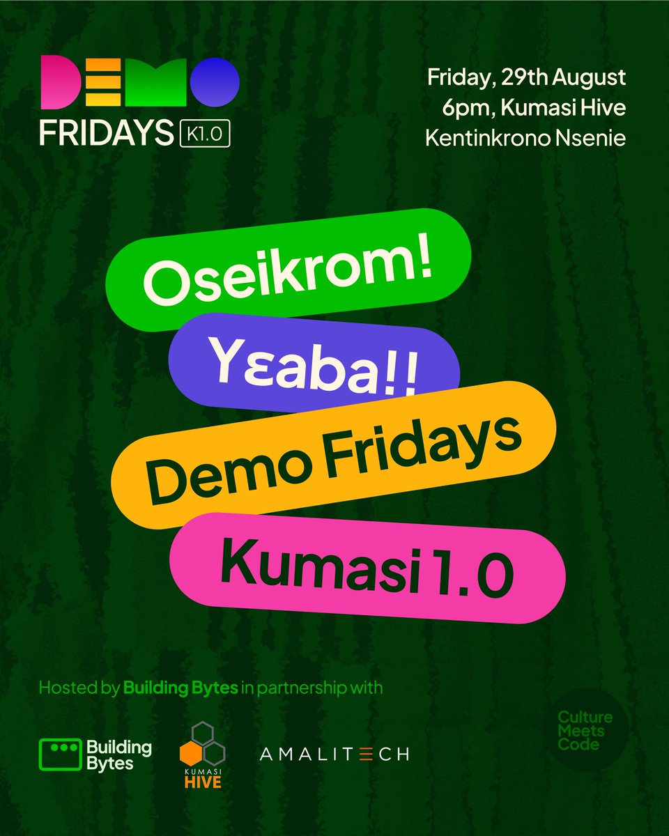 KumasiHive's tweet image. It is with great excitement that we officially announce that for the first time, Demo Fridays is landing in Kumasi, and we&apos;re doing it the Ashanti way.

Let’s show the world how Kumasi builds!
👉 RSVP now: lu.ma/kr1eml3q

#HiveImpact #HiveTribe #DemoFriday #BuildingBytes