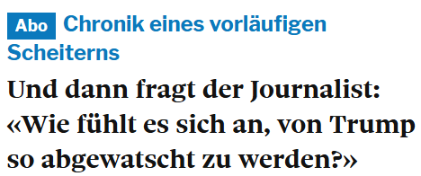 Der tolle Journalist hätte auch fragen können: "Wie fühlt es sich an, einem egomanischen Idioten den Welthandel zu erklären?"