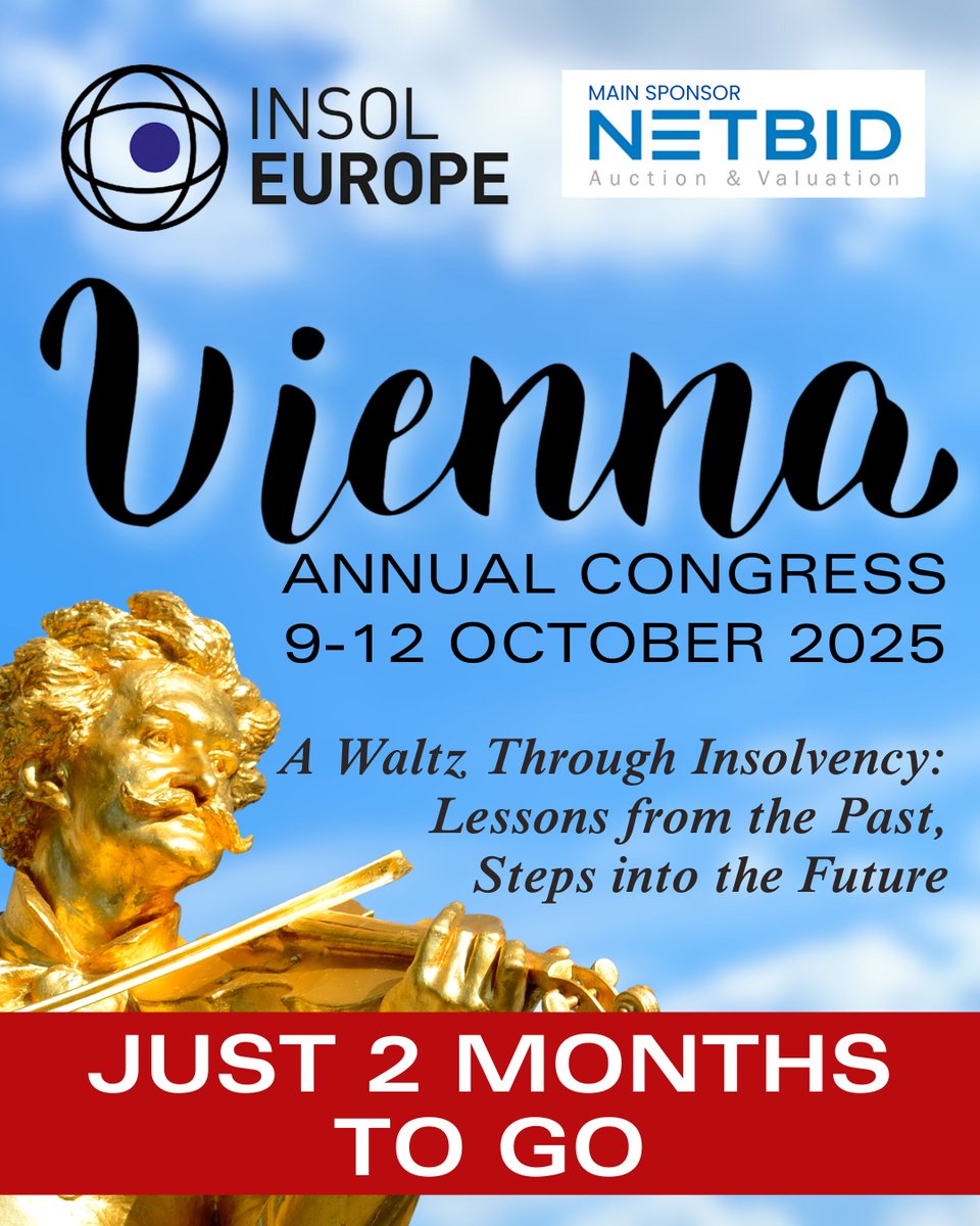 🌟 2 MONTHS TO GO 🌟

INSOL Europe's 44th Annual Congress

Take a look at the 𝗧𝗲𝗰𝗵𝗻𝗶𝗰𝗮𝗹 𝗣𝗿𝗼𝗴𝗿𝗮𝗺𝗺𝗲, register today, and join the lively debate:
👉 bit.ly/IE_AC2025

Main Congress Sponsor: Netbid

#INSOLEurope #InsolvencyProfessional #IEAC25