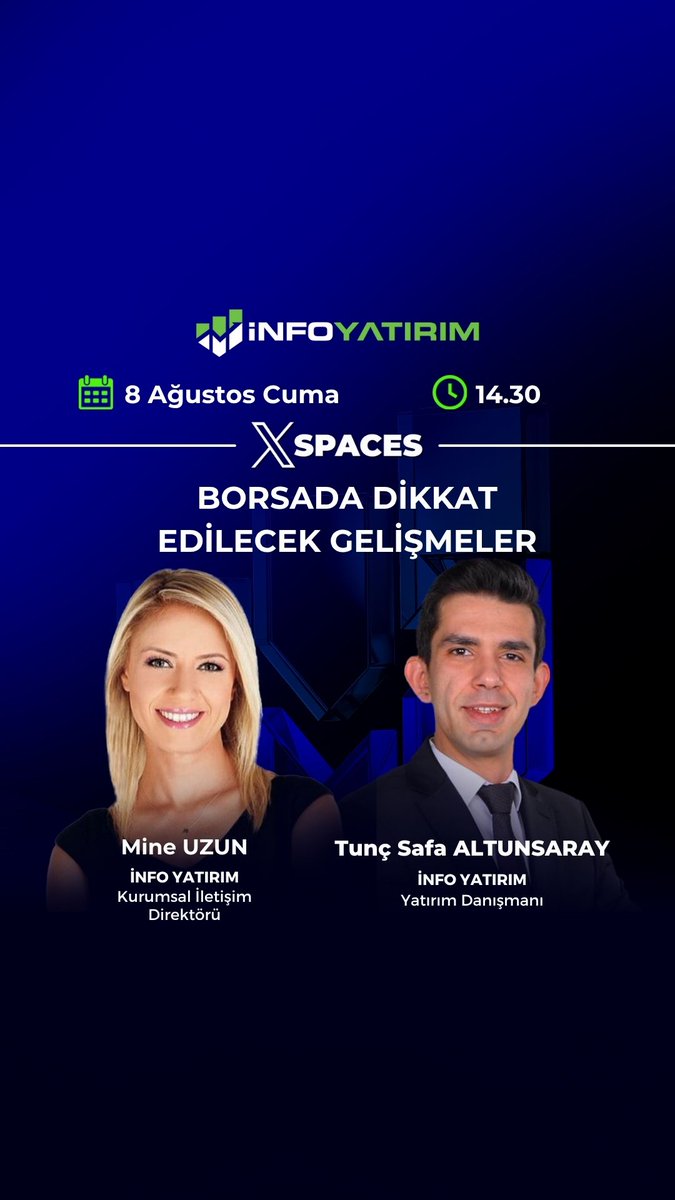 İnfo Yatırım Menkul Değerler (@infoyatirim) on Twitter photo 14.30'da X Spaces yayınımız başlıyor!
Kurumsal İletişim Direktörümüz Mine Uzun <a href="/mneuzunyol/">Mine Uzun 🦋</a> , Yatırım Danışmanımız Tunç Safa Altunsaray <a href="/AltunsarayTunc/">Tunç Safa Altunsaray</a> ile Borsa İstanbul'daki son gelişmeler hakkında konuşacak.
🗓️ 8 Ağustos Cuma
⏰ 14.30
📍 X Spaces
#BIST100 #borsa #bist #hisse 14.30'da X Spaces yayınımız başlıyor!
Kurumsal İletişim Direktörümüz Mine Uzun <a href="/mneuzunyol/">Mine Uzun 🦋</a> , Yatırım Danışmanımız Tunç Safa Altunsaray <a href="/AltunsarayTunc/">Tunç Safa Altunsaray</a> ile Borsa İstanbul'daki son gelişmeler hakkında konuşacak.
🗓️ 8 Ağustos Cuma
⏰ 14.30
📍 X Spaces
#BIST100 #borsa #bist #hisse
