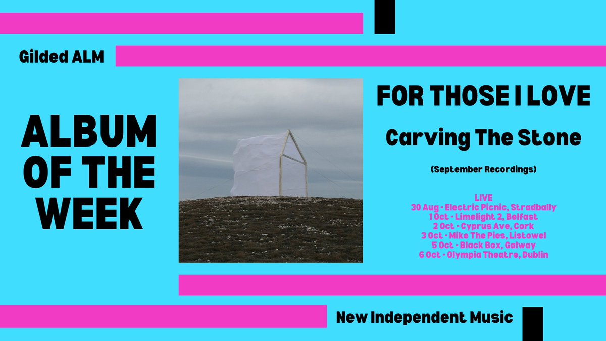 Dave O'Grady (@davegildedalm) on Twitter photo The <a href="/GildedALM/">GildedALM</a> #AlbumOfTheWeek is Carving The Stone by <a href="/forthoseilove/">For Those I Love</a>
โ
โ
โ
โ
โ
<a href="/NME/">NME</a>
โ
โ
โ
โ
.5 <a href="/hotpress/">Hot Press</a>
โ
โ
โ
โ
<a href="/GoldenPlec/">๐ธ GoldenPlec ๐ธ</a>
โ
โ
โ
โ
<a href="/guardianmusic/">Guardian music</a>
<a href="/EPfestival/">Electric Picnic</a>
& Oct.๐ฎ๐ช
2 <a href="/CyprusAveCork/">Cyprus Avenue</a>
3 <a href="/MikethePies/">MikethePies</a>
5 Black Box, Galway
6 <a href="/3olympiatheatre/">3Olympia Theatre</a>
๐
bit.ly/GildedAOTWspotโฆ The <a href="/GildedALM/">GildedALM</a> #AlbumOfTheWeek is Carving The Stone by <a href="/forthoseilove/">For Those I Love</a>
โ
โ
โ
โ
โ
<a href="/NME/">NME</a>
โ
โ
โ
โ
.5 <a href="/hotpress/">Hot Press</a>
โ
โ
โ
โ
<a href="/GoldenPlec/">๐ธ GoldenPlec ๐ธ</a>
โ
โ
โ
โ
<a href="/guardianmusic/">Guardian music</a>
<a href="/EPfestival/">Electric Picnic</a>
& Oct.๐ฎ๐ช
2 <a href="/CyprusAveCork/">Cyprus Avenue</a>
3 <a href="/MikethePies/">MikethePies</a>
5 Black Box, Galway
6 <a href="/3olympiatheatre/">3Olympia Theatre</a>
๐
bit.ly/GildedAOTWspotโฆ