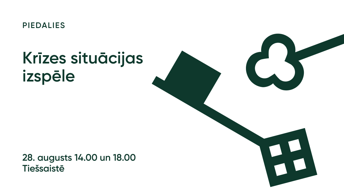 Rīdzinieki aicināti piedalīties krīzes situācijas izspēlē! Augusta beigās norisināsies attālināta krīzes simulācija, kuras mērķis ir noskaidrot Rīgas iedzīvotāju gatavību rīkoties dažāda veida apdraudējuma apstākļos. Krīzes situācijas izspēles laikā dalībnieki tiešsaistes anketā