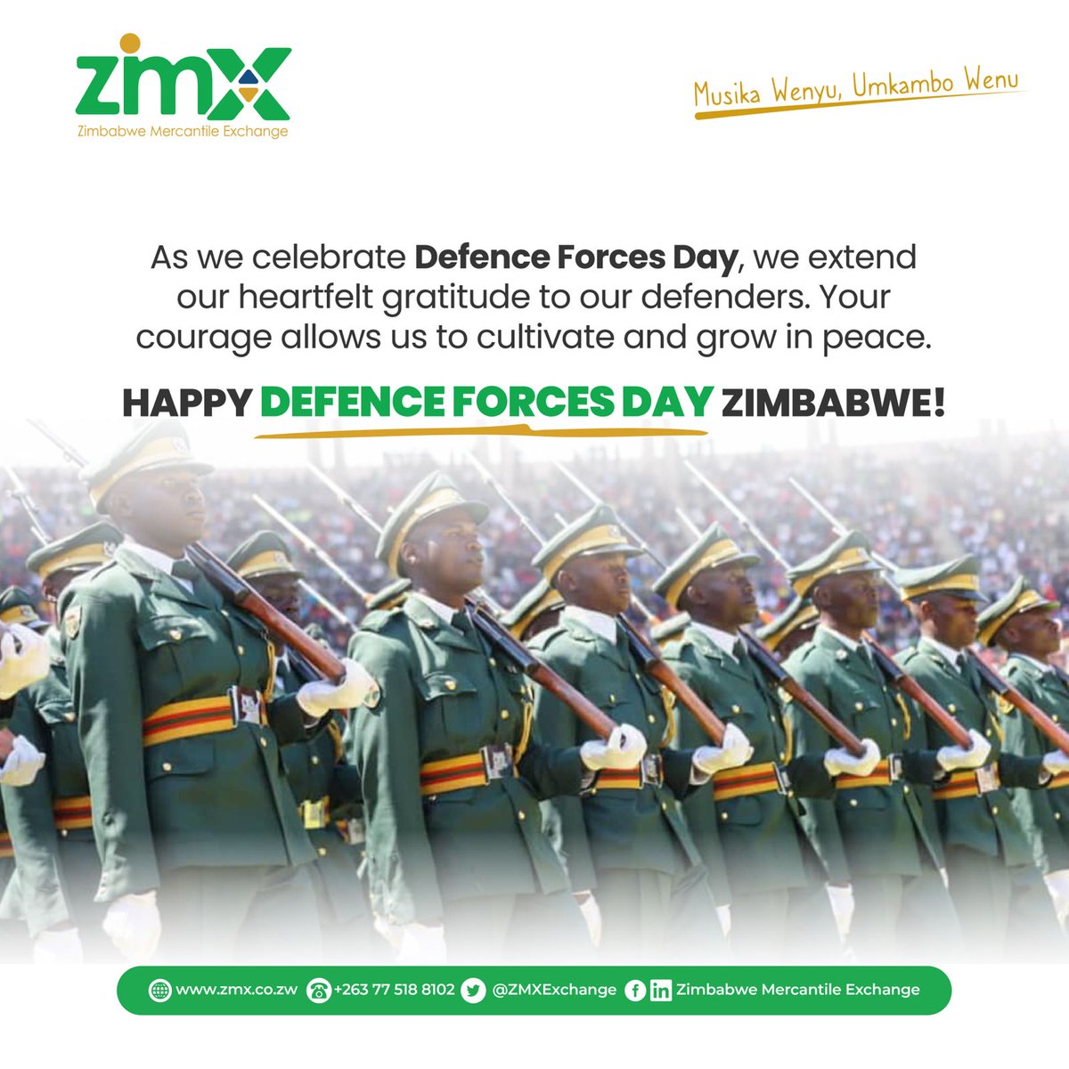 ZMXExchange's tweet image. 𝙃𝙖𝙥𝙥𝙮 𝘿𝙚𝙛𝙚𝙣𝙘𝙚 𝙁𝙤𝙧𝙘𝙚𝙨 𝘿𝙖𝙮 𝙕𝙞𝙢𝙗𝙖𝙗𝙬𝙚!
#ZMX #ZimDefenceForcesDay #AgricultureAndFoodSecurity #Musikawenyu #Umkambowenu