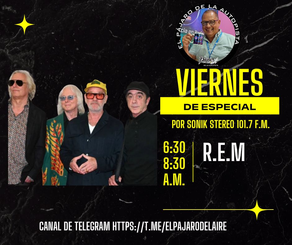 #PájaroDeLaAutopista (@nestor1ramirez) on Twitter photo Hoy #08ago en #DesdeLaCabina con #ElPájaroDeLaAutopista por <a href="/SonikStereo1017/">SonikStereo1017</a> estamos en Viernes de Especial con #R.E.M.
Disfruta de su música y la historia de su vida
6:30 a.m. a 8:30 a.m. Hoy #08ago en #DesdeLaCabina con #ElPájaroDeLaAutopista por <a href="/SonikStereo1017/">SonikStereo1017</a> estamos en Viernes de Especial con #R.E.M.
Disfruta de su música y la historia de su vida
6:30 a.m. a 8:30 a.m.