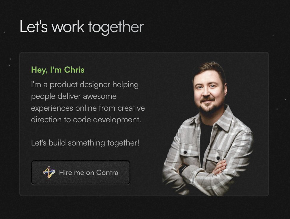 Added a nice little <a href="/contra/">Contra</a> hire box to the site. Should have done this ages ago, it's such a great platform.

I've been too busy for freelance projects recently, but now we are getting close to ship JourneyOS and Interface, I've got time back for some awesome <a href="/framer/">Framer</a>  projects.