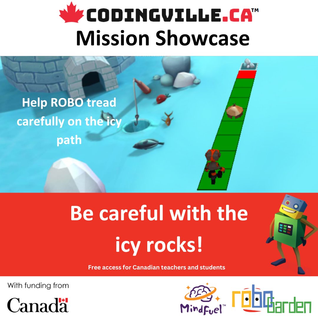 In this Coding Using JavaScript mission, move along the green path and pick up the tent on the way. This will provide shelter for ROBO in a snowstorm. But be careful --icy rocks are near the path! Click the link to help ROBO today:

codingville.ca