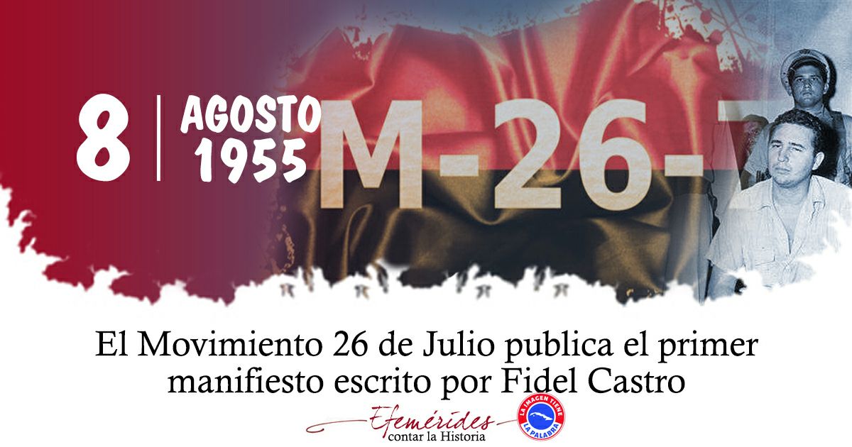Efemérides de este 8 de agosto #Cuba

📍 1955: En México, es redactado por el joven revolucionario Fidel Castro Ruz el Manifiesto Número Uno al pueblo de Cuba del Movimiento 26 de Julio.

#CubaViveEnSuHistoria