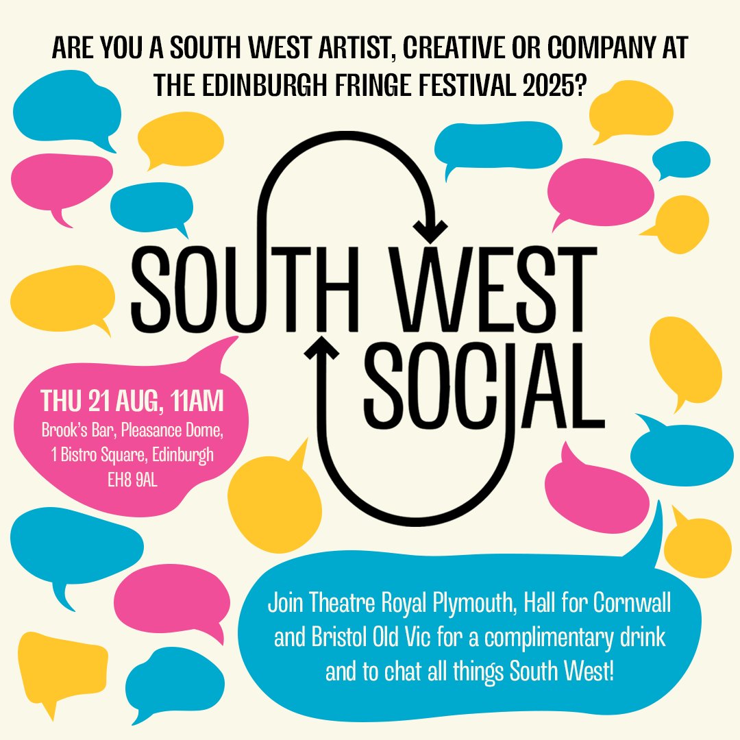Are you a South West artist, creative, or company at the Edinburgh Fringe Festival this summer?

Join us along with <a href="/HallforCornwall/">Hall for Cornwall</a> and <a href="/BristolOldVic/">Bristol Old Vic</a> for a meet-up in the city to chat about theatre in the South West.

📆 Thu 21 Aug, 11am
📌 Brook's Bar, Pleasance Dome