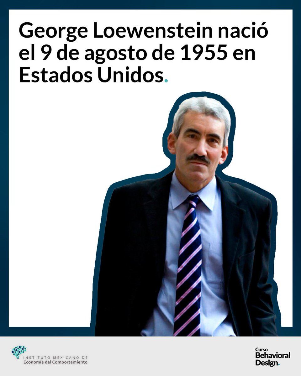 ecomportamiento's tweet image. 🎂 Celebramos a uno de los grandes referentes de la economía del comportamiento. George Loewenstein.

🧠 Sus ideas han influido en campos como la salud, las finanzas, el diseño de políticas públicas y la psicología del consumidor.

#GeorgeLoewenstein #BehavioralDesign