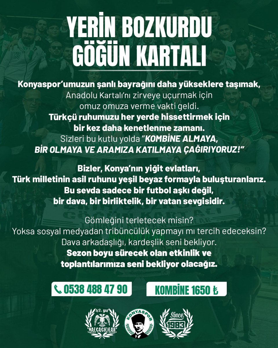 BİZ VATANIMIZI SEVMEYE ŞEHRİMİZDEN BAŞLADIK!

Yeni sezonda Kuzey Alt tribününde sevdamızı haykırmaya seni de davet ediyoruz.

Kombineni al, ŞEHRİNİN TAKIMININ YANINDA OL!

#Nalçacılılar
#TürkçüKonyasporlular