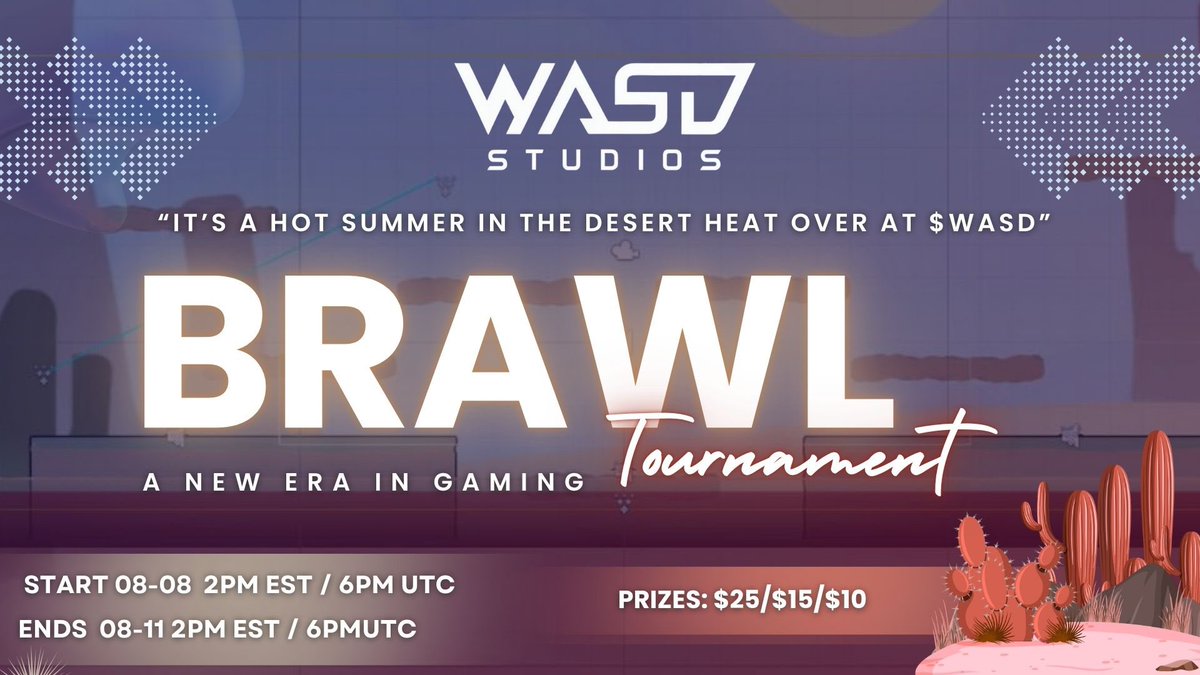 🏆🏜️ $WASD BRAWL Tournament

The SUMMER heat is cooking up over at the desert!

brawl.wasdstudios.games

$ Must hold 10k tokens 

1. Upload score to discord
2. Record some gameplay and upload to discord.
3. Upload to scores chat.
4. Post a tweet with you playing!

📅Starts 08-08