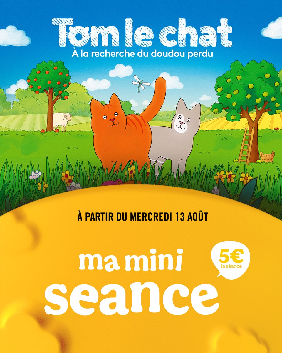 "Ma Mini-séance", le rendez-vous pensé pour le bien-être des tout-petits : films courts, son optimisé, lumière tamisée...

Découvrez une séance spéciale "Tom le chat - A la recherche du doudou perdu"

Du mercredi 13 aout au mardi 26 aout.
5€ la place