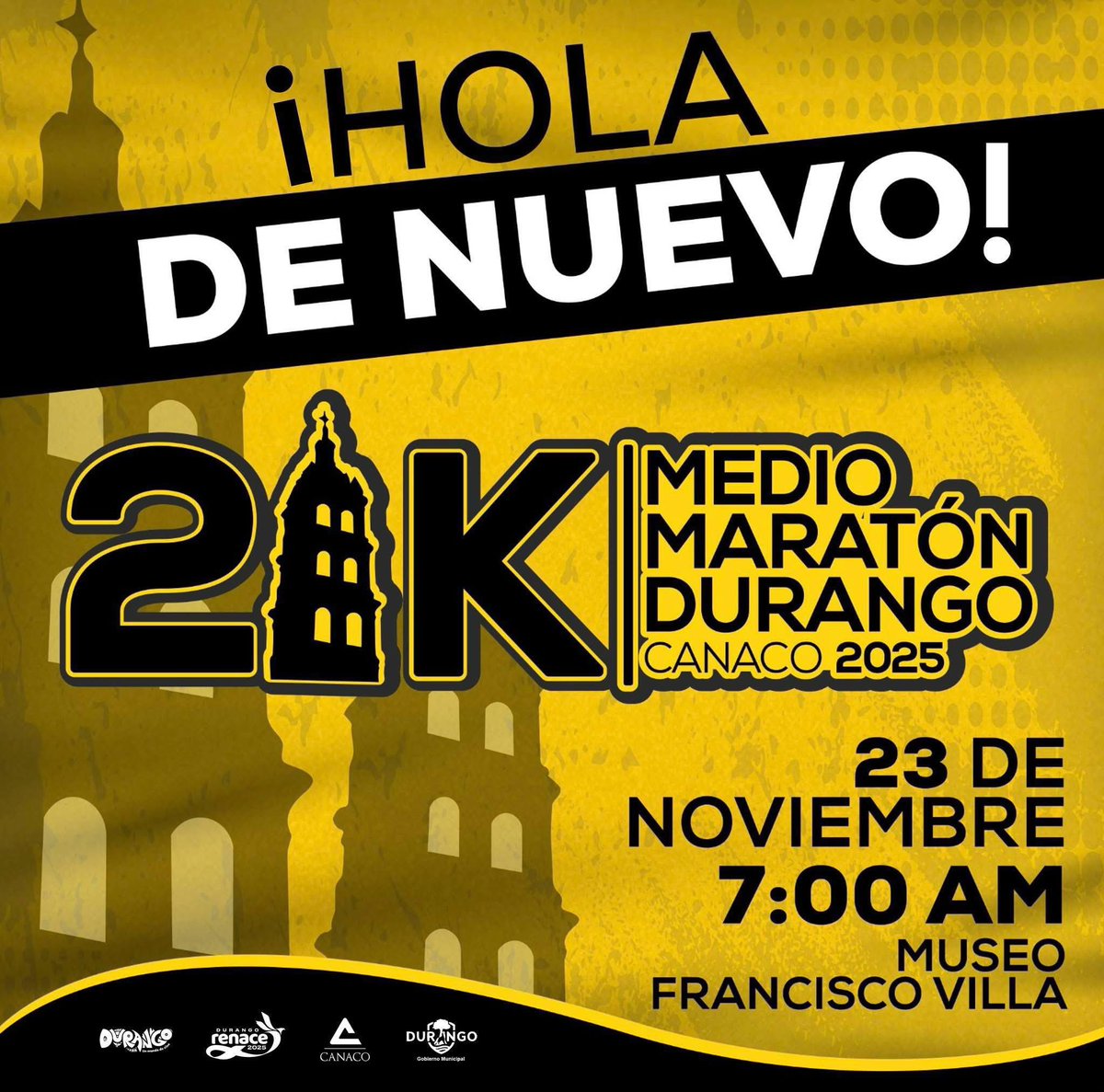 🏃‍♂️ ¡El Medio Maratón Durango CANACO 2025 regresa con más fuerza!

📅 23 de noviembre | ⏰ 7:00 AM | 📍 Museo Francisco Villa

Ve afinando tus tenis para vivir 21 km de historia, energía y pasión por el running. 💛🖤

🔜 Pronto más detalles… ¡No te lo pierdas!