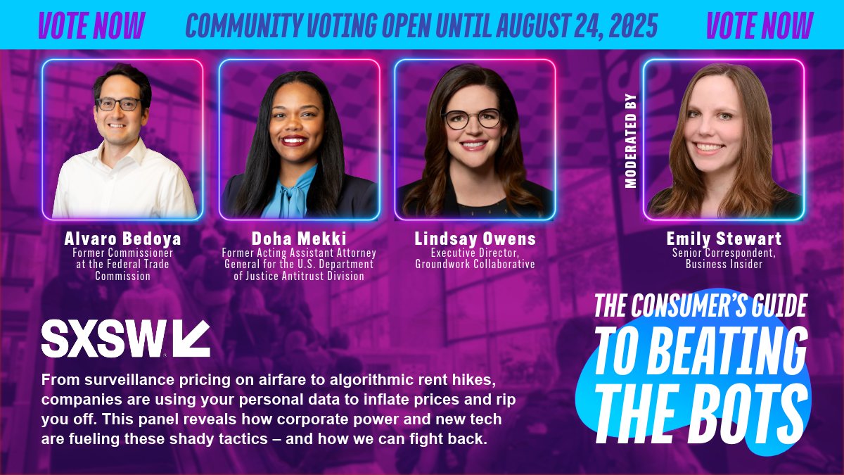 Corporations are using your data to hike prices, suppress wages, &amp; game the system.

Our proposed panel for <a href="/sxsw/">SXSW</a>, featuring <a href="/owenslindsay1/">Lindsay Owens</a>, <a href="/BedoyaUSA/">Alvaro Bedoya</a>, &amp; <a href="/dohamekki/">Doha Mekki</a>, will expose how Big Tech + Big Business = Big rip-offs — and what we can do to stop it. 

Vote now to make it