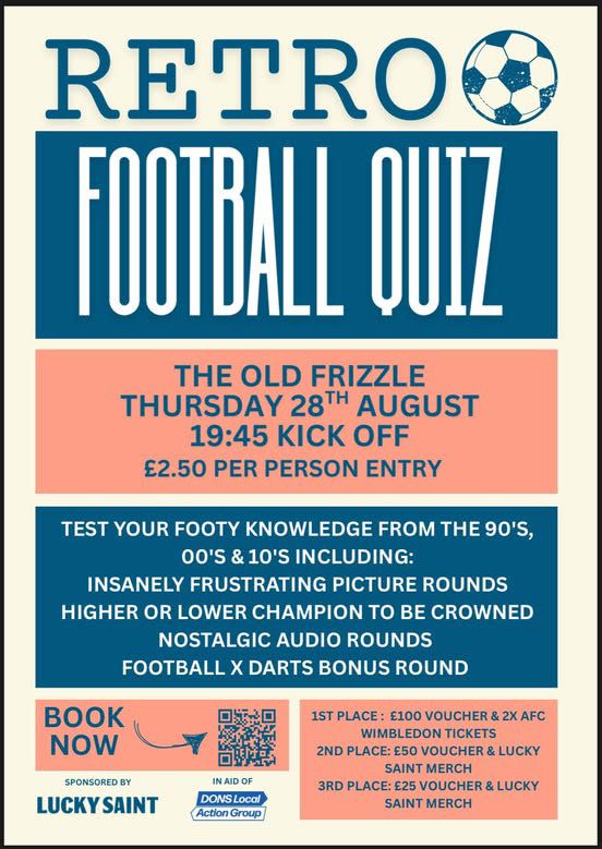 Dons Local Action Group (@donslocalaction) on Twitter photo Two big retro football quizzes coming up.....and all in aid of DLAG. Let's pack them out💛💙
For The Regent in Balham (27th Aug) book here: theregentbalham.co.uk/whats-on-balham
For The Old Frizzle on Wimbledon Broadway (28th Aug) book here: theoldfrizzle.co.uk/whats-on-wimbl…
Big thanks to The Regent Two big retro football quizzes coming up.....and all in aid of DLAG. Let's pack them out💛💙
For The Regent in Balham (27th Aug) book here: theregentbalham.co.uk/whats-on-balham
For The Old Frizzle on Wimbledon Broadway (28th Aug) book here: theoldfrizzle.co.uk/whats-on-wimbl…
Big thanks to The Regent