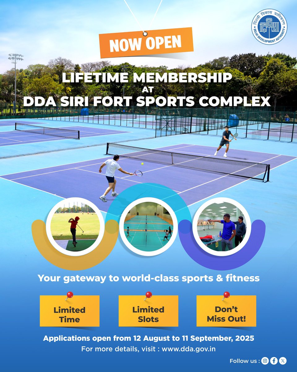 Secure your lifetime access to #DDA Siri Fort Sports Complex. Limited slots only. Apply between 12 Aug and 11 Sept 2025.

Don’t miss out on this once-in-a-lifetime opportunity to enjoy world-class sports and fitness facilities. 

#DDASports
