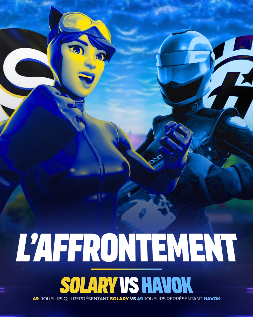SOLARY vs HAVOK : L’AFFRONTEMENT COMMUNAUTAIRE 🏆

TOURNOI SOLO avec CASH PRIZE 💰

49 JOUEURS SOLARY vs 49 JOUEURS HAVOK 🎽

TOP 1 PP REVENJA = TEAM SOLARY 🔵
TOP 1 PP HAVOK = TEAM HAVOK ⚪️