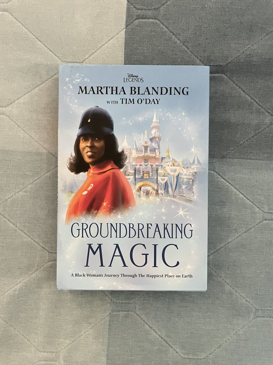 My Disney Stuff: Groundbreaking Magic: A Black Woman’s Journey Through The Happiest Place on Earth by Martha Blanding with Tim O'Day