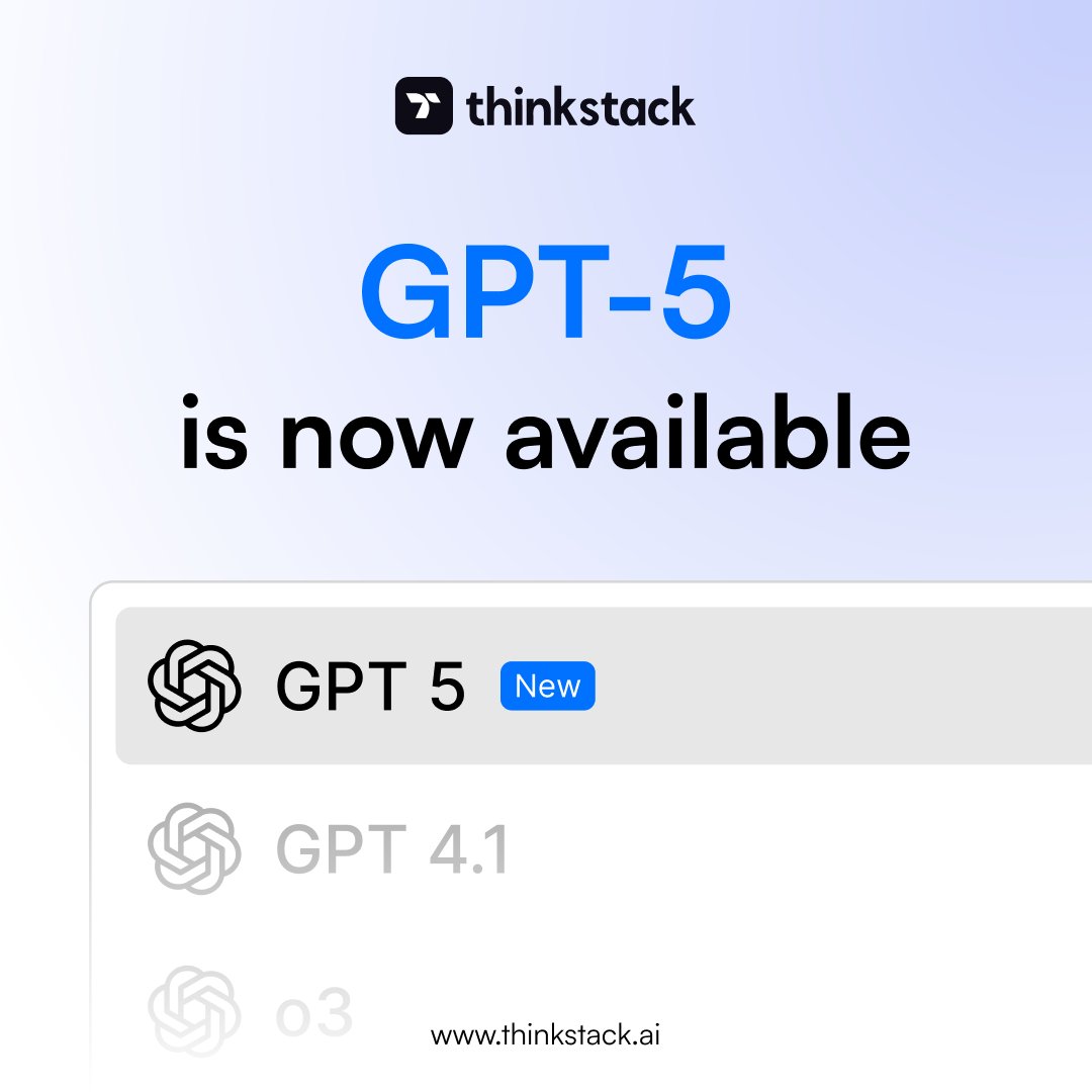 thinkstack_ai's tweet photo. GPT‑5 is now available on Thinkstack.

All users can now build AI chatbots and agents using GPT‑5 for faster, more accurate responses.

Available inside your model settings. 

Start building at https://t.co/Jg94xN0RvU https://t.co/q2MCZmHrYs