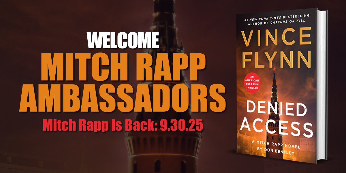 VinceFlynn.com (@vinceflynncom) on Twitter photo Congrats to new & returning members of an elite group: Mitch Rapp Ambassadors. You know your mission.
They’ll receive an ARC of DENIED ACCESS (Mitch Rapp #24 by <a href="/bentleydonb/">Don Bentley</a> - pub 9.30).
Apply to be an Ambassador: vinceflynn.com/mitch-ambassad…
Preorder DENIED ACCESS: Congrats to new & returning members of an elite group: Mitch Rapp Ambassadors. You know your mission.
They’ll receive an ARC of DENIED ACCESS (Mitch Rapp #24 by <a href="/bentleydonb/">Don Bentley</a> - pub 9.30).
Apply to be an Ambassador: vinceflynn.com/mitch-ambassad…
Preorder DENIED ACCESS: