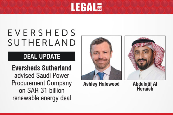 LegalEraGlobal's tweet image. Eversheds Sutherland Advised Saudi Power Procurement Company On SAR 31 Billion Renewable Energy Deal

Link to read full News: legaleraonline.com/global-deals/e…

#evershedssutherland #sppc #saudiarabia #renewableenergy #solarpv #windenergy
