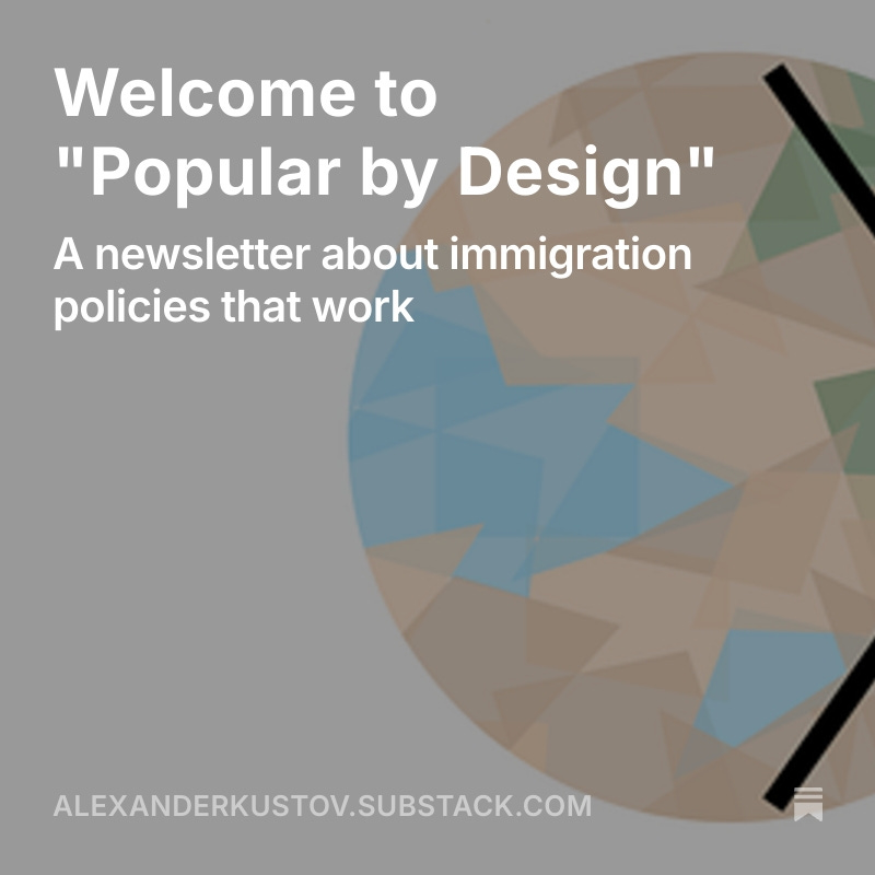 Big news — I'm launching a Substack on immigration policies that work! 

Whether you see immigration as an opportunity or a problem, the truth is it can be better. Popular by Design will feature new ideas for making immigration both more functional and sustainable. 

If you care