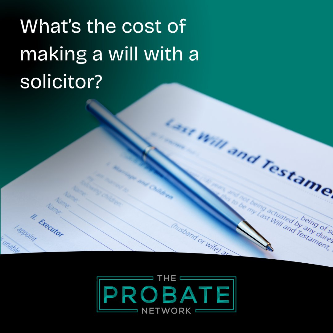 Read The Probate Network's guide to what to expect in terms of price especially when a Will is professionally drafted by a solicitor: bit.ly/40EEPc4

#TheProbateNetwork #MakeAWill