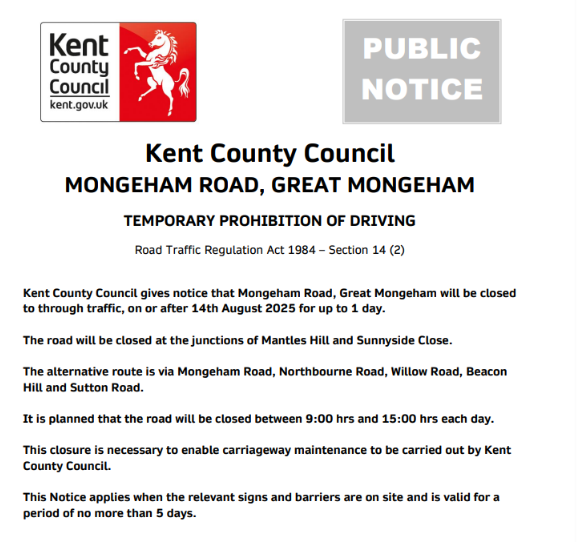 Great Mongeham, Mongeham Road: Will be closed on 14th August (09:00-15:00) between  Mantles Hill and Sunnyside Close to enable carriageway maintenance to be carried out by Kent County Council.: moorl.uk/?m4lmdu