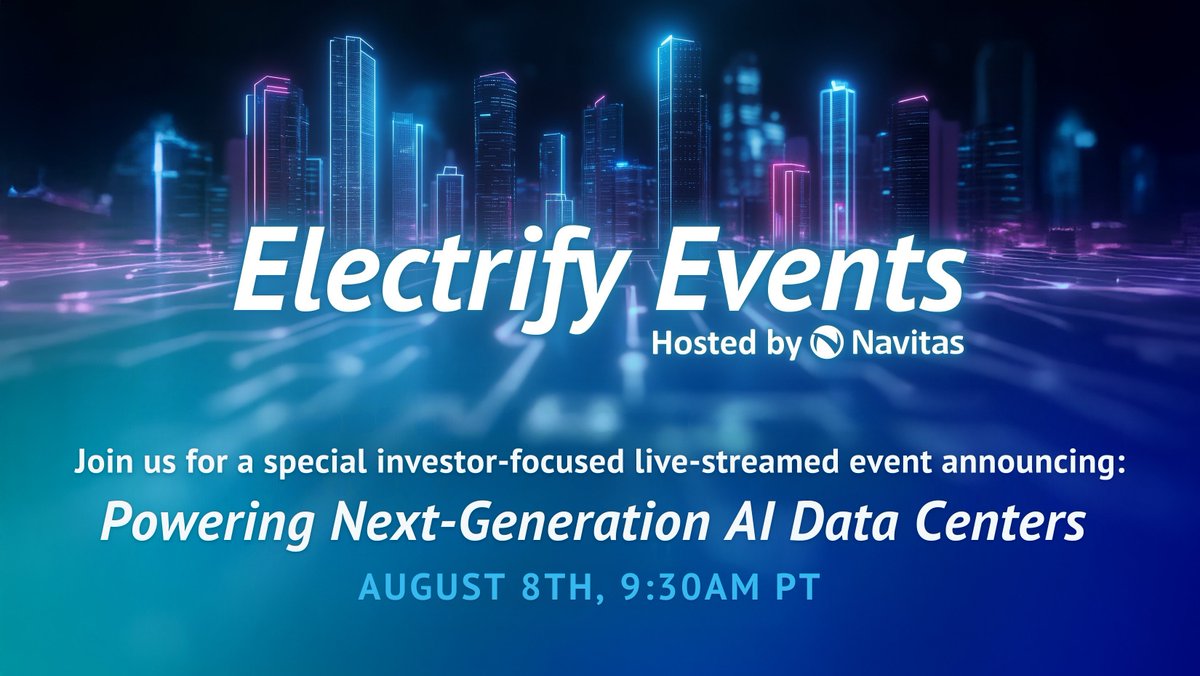 Just a few hours left for this special investor-focused event - Electrify Events goes live soon! Are you ready to power up the future of #AI?

Download the invite: bit.ly/46CQjk5
Or watch directly here: bit.ly/40Rx2YB

$NVTS #DataCenter #Semiconductor