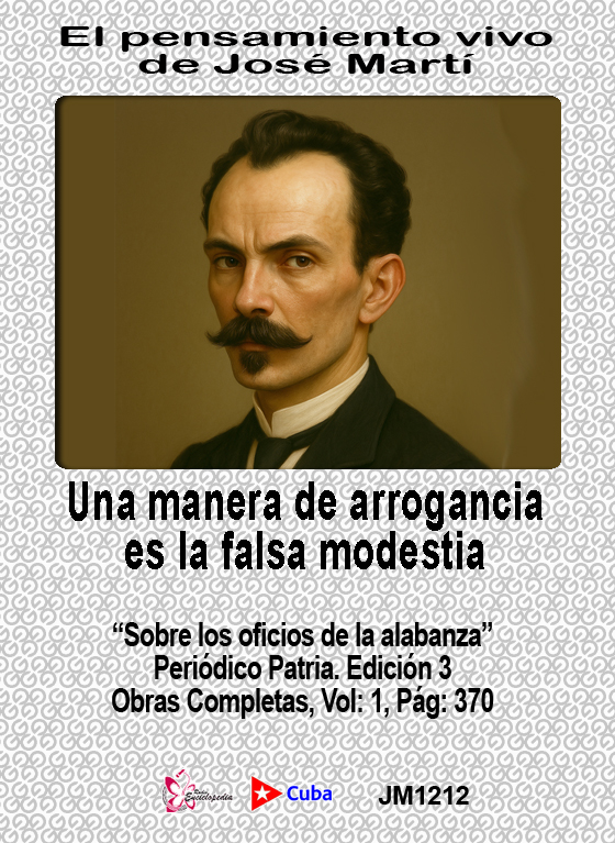 ✍
𝑬𝒍 𝒑𝒆𝒏𝒔𝒂𝒎𝒊𝒆𝒏𝒕𝒐 𝒗𝒊𝒗𝒐 𝒅𝒆 𝑱𝒐𝒔𝒆́ 𝑴𝒂𝒓𝒕𝒊́

Periódico Patria. Edición 3. Obras Completas, Vol: 1, Pág: 370

🇨🇺 #Cuba #arrogancia #MartiEntreNosotros #JoseMarti #RadioCubana #CubaVive <a href="/YuzaimaCardona/">Yuzaima Cardona</a> <a href="/zcmcamaguey/">Zaritma Cardoso</a> <a href="/opmCuba/">Oficina del Programa Martiano -OPM</a> <a href="/scjosemarti/">Sociedad Cultural José Martí 🇨🇺</a> <a href="/CentroMartianos/">Centro de Estudios Martianos</a>