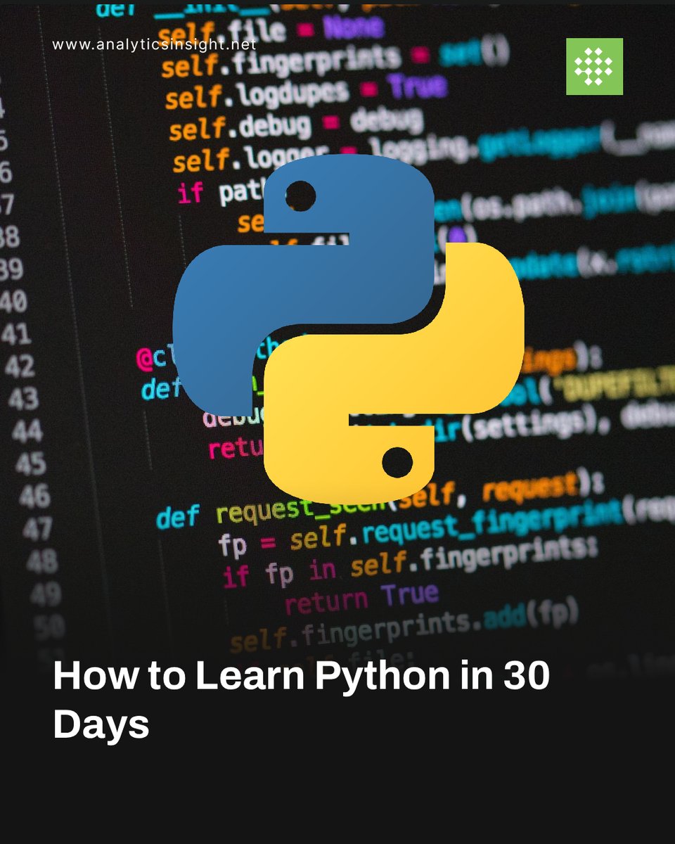 analyticsinme's tweet image. 𝐇𝐨𝐰 𝐭𝐨 𝐋𝐞𝐚𝐫𝐧 𝐏𝐲𝐭𝐡𝐨𝐧 𝐢𝐧 𝟑𝟎 𝐃𝐚𝐲𝐬
Learning Python doesn’t need to take forever. Here’s a realistic 30-day plan to help you go from zero to confident coder in just one month. Start today and build real skills, fast.
#LearnPython #PythonProgramming…