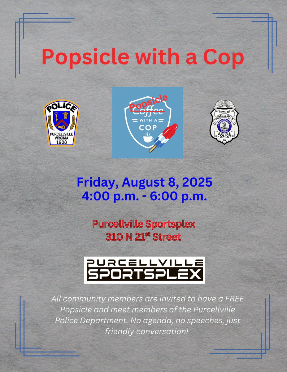 IT'S TODAY- Popsicle with a Cop!
Join us for Popsicle with a Cop today, Fri, Aug 8th from 4pm-6pm at the Purcellville Sportsplex (310 N. 21st St)! Stop by for free popsicles &amp; some friendly conversation. No agenda, no speeches, just a delicious treat &amp; get to know your officers.