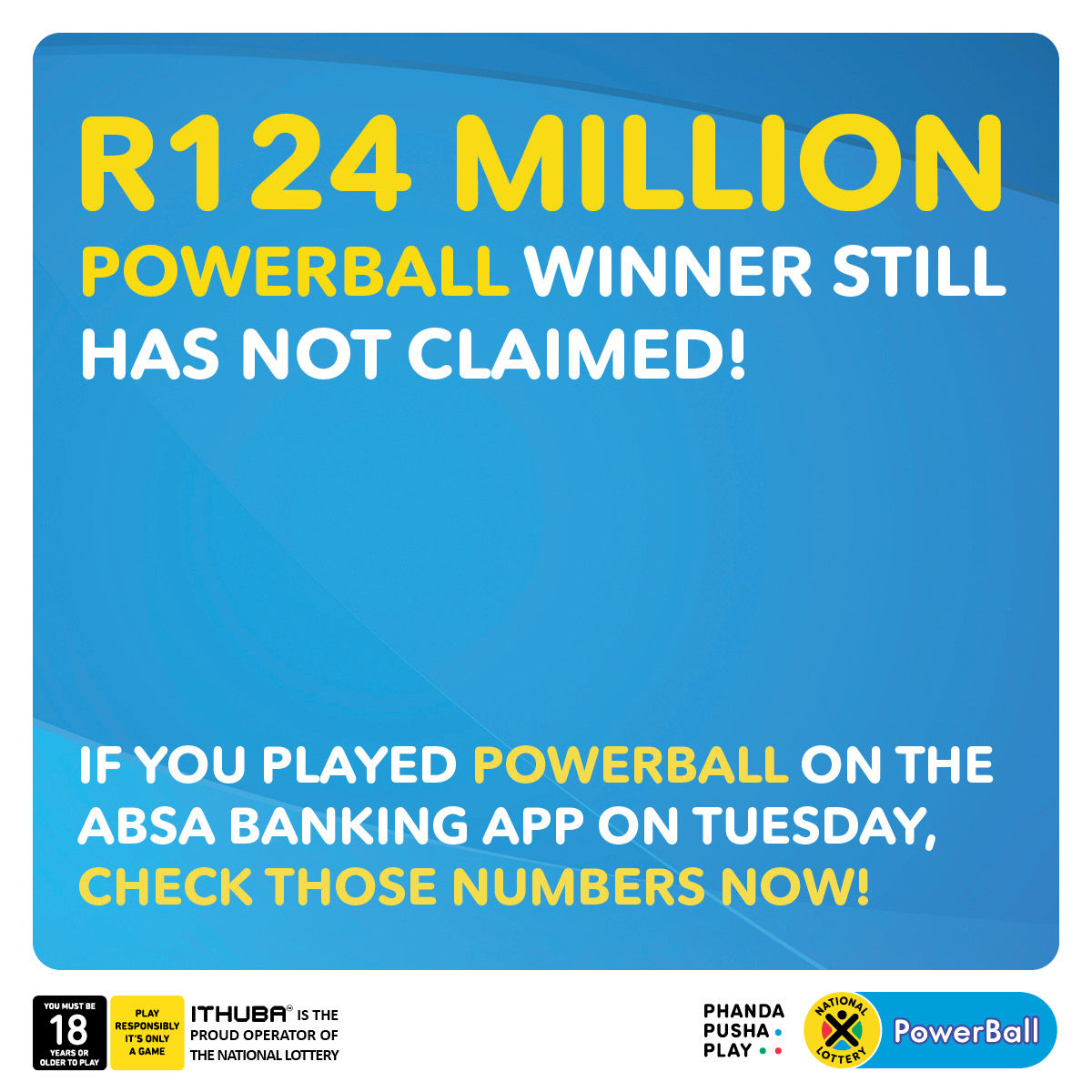 sa_lottery26's tweet photo. Have you checked your #PowerBall ticket, Mzansi? A MASSIVE jackpot of OVER R124 MILLION was WON from the 05/08/25 draw, but no one has come forward to claim it yet. The winning ticket is still out there — and it could be yours! Check your tickets NOW!!! #CheckYourTicket https://t.co/9EePX0HhRm