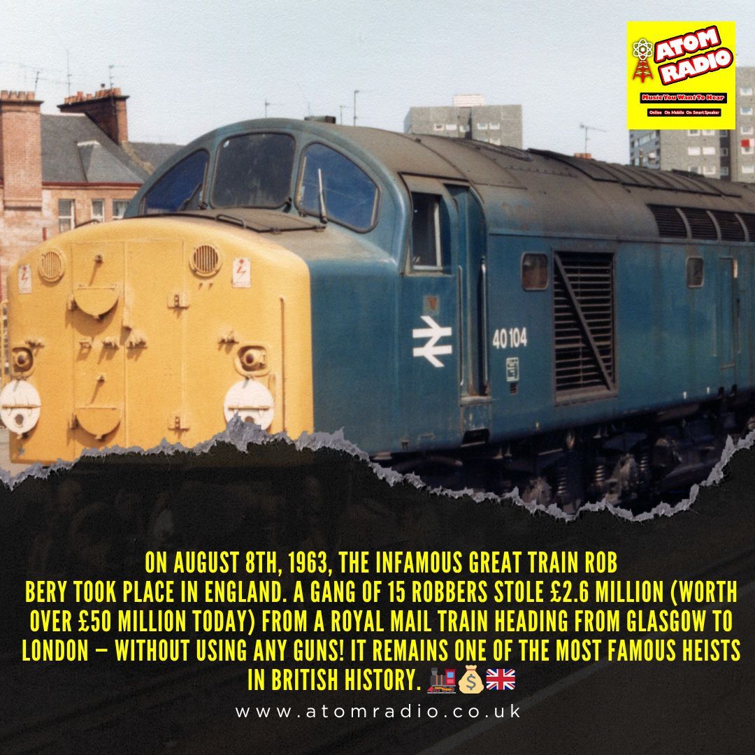 UkAtomRadio's tweet image. On this day in 1963, the Great Train Robbery shocked the nation. Tune in with Atom Radio for music and stories you want to hear.

📱 Free app | Smart speaker | Online
🎧 atomradio.co.uk/listen

#InternetRadio #OnThisDay #GreatTrainRobbery #FridayHistory