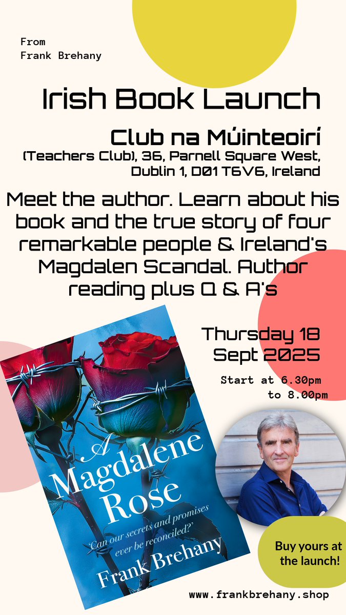 Frank Brehany (Proinséas Mac an Bhreitheamhnaigh) (@consumerfrank) on Twitter photo A Magdalene Rose is coming home! Very pleased to announce the details of my third #booklaunch event in #ireland. Come and hear about four remarkable lives and how they survived through an #Irish scandal. It would be great to see you! A Magdalene Rose is coming home! Very pleased to announce the details of my third #booklaunch event in #ireland. Come and hear about four remarkable lives and how they survived through an #Irish scandal. It would be great to see you!