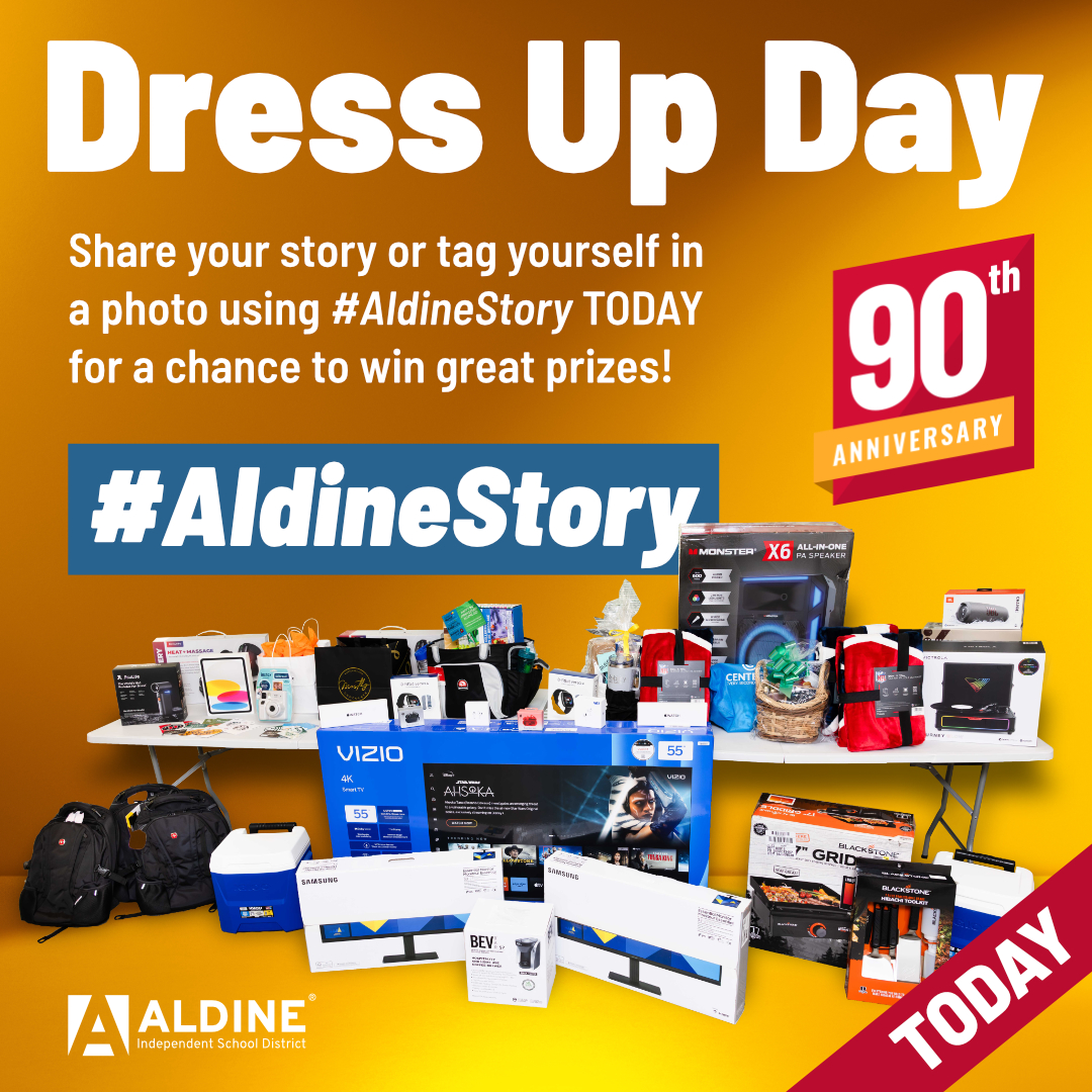 ALDINE! It's dress-up day, and guess what? We got something for YOU🫵

Share your story or tag yourself in a photo using #AldineStory today for a chance to win great prizes. 

Any tear-jerkers out there? What about some knee slappers? Share your story with the Aldine community.