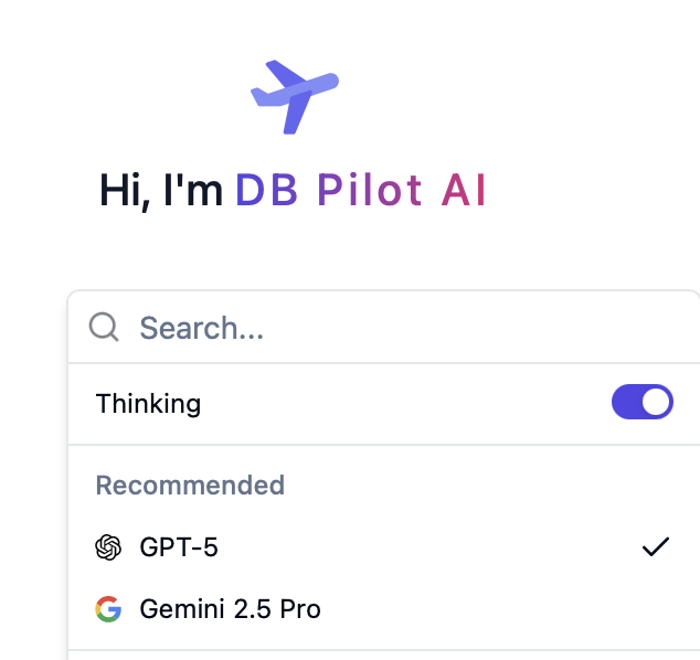 dbpilotapp's tweet photo. GPT-5 is now available in DB Pilot https://t.co/sxQJAeau4i