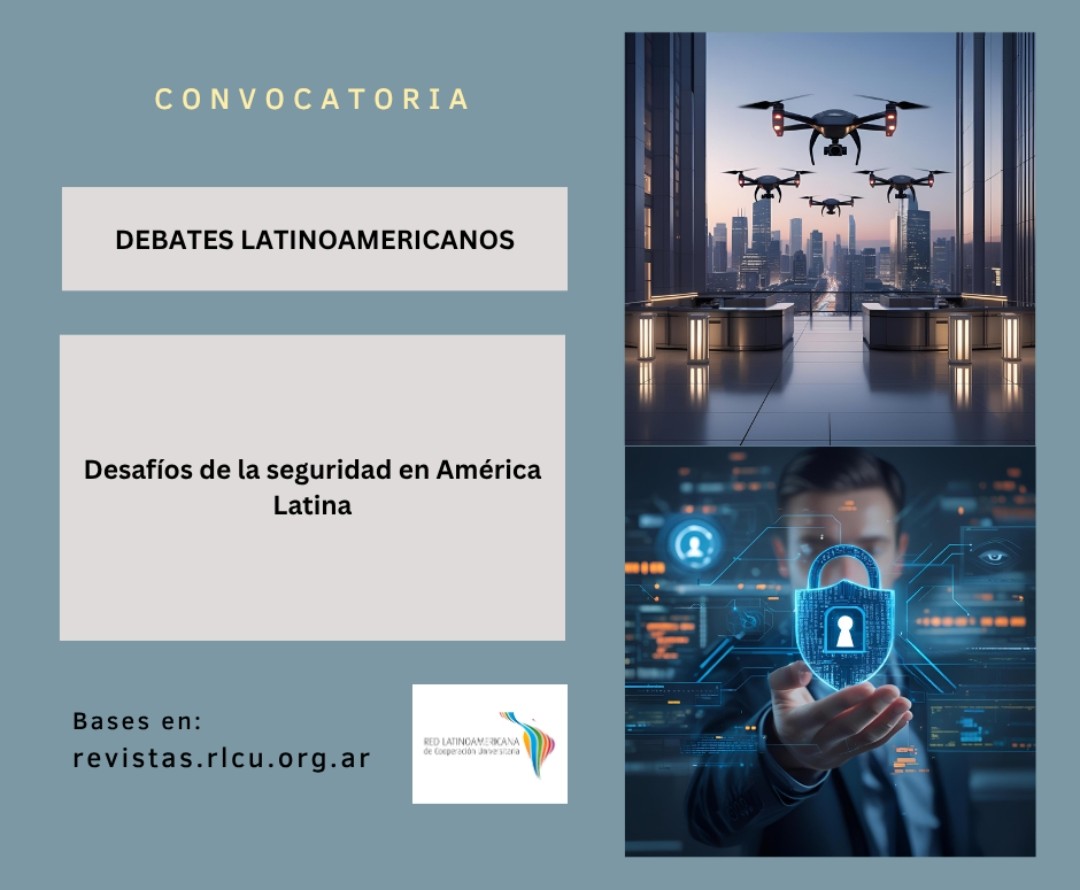 RedLCU's tweet image. Está abierta la convocatoria para participar del próximo número de la Revista Debates Latinoamericanos, en el que se abordará el tema: Desafíos de la seguridad en América Latina.
Bases en : revistas.rlcu.org.ar
Cierre de convocatoria: 20 de septiembre de 2025.