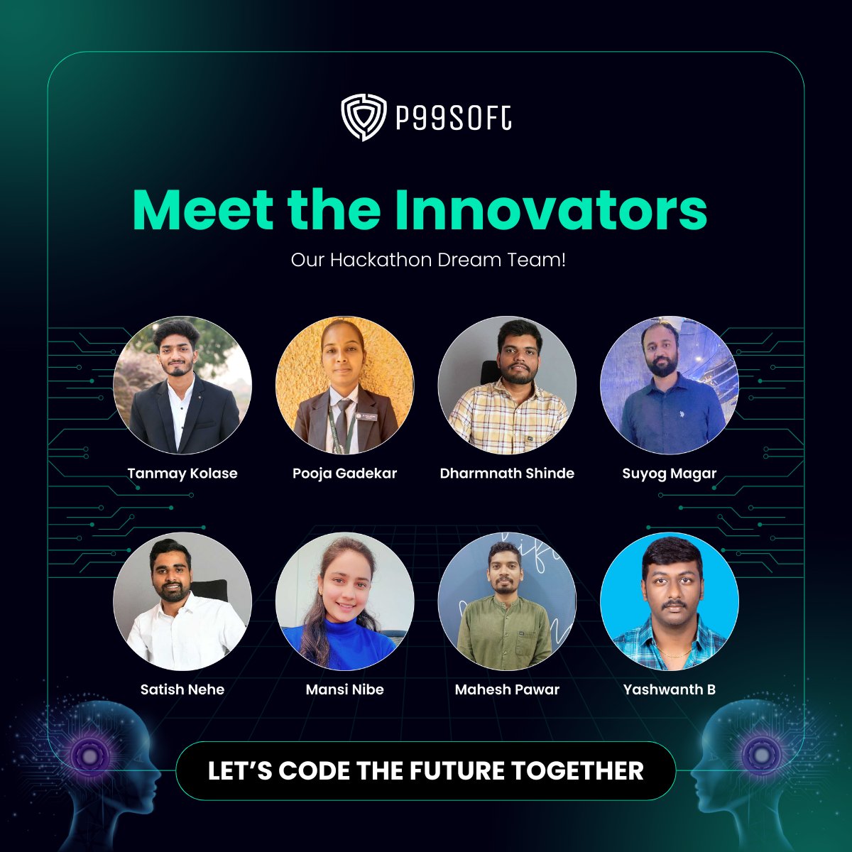 P99soft_Pvt_Ltd's tweet image. Meet the Innovators | Hackathon Dream Team! 💡

Big dreams, smart code &amp;amp; bold ideas this team is building the future one line at a time.
Let’s cheer for our #P99Soft Hackathon Heroes! 🙌💻

#hackathonteam #teaminnovation #codingheroes #futurebuilders #dreamteam