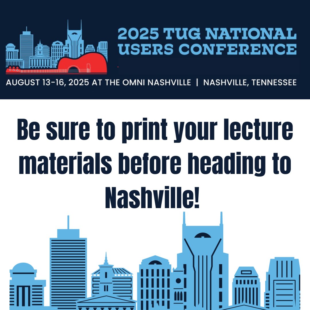 Don’t forget to print your lecture materials before heading to Nashville—we won’t have them printed onsite!