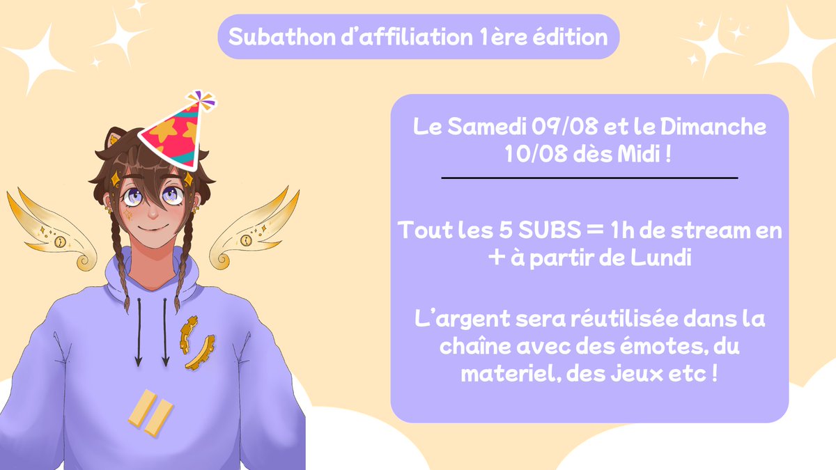 MAIS CE SERAIT TI PAS LE SUBATHON D'AFFILIATION ?
Ce weekend c'est mon anniversaire d'affiliation sur twitch ! Après plus de 2 ans de stream je suis toujours un petit streameur, je suis loin de pouvoir en vivre mais j'espère que vous serez présents !