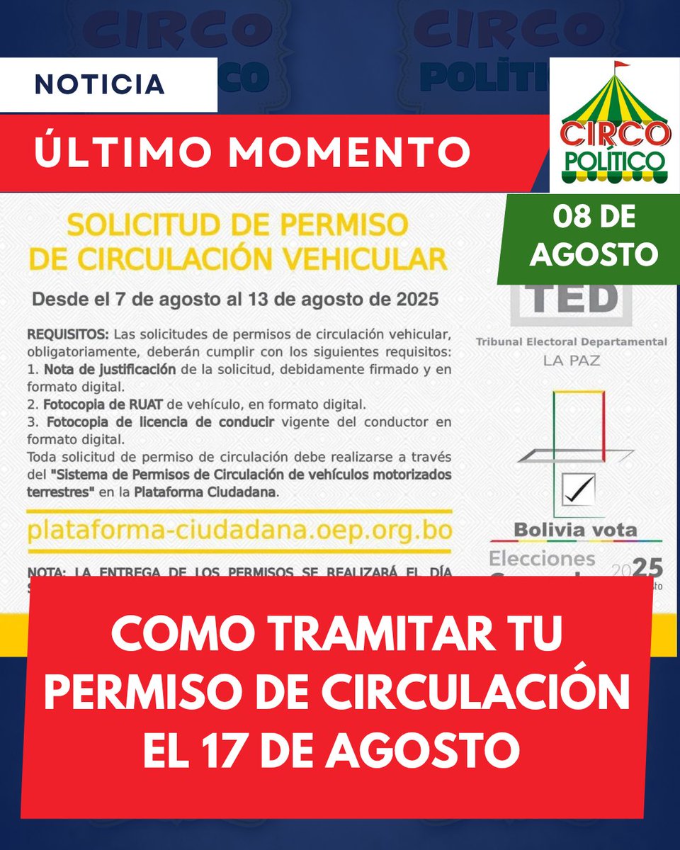 CircoPolitico89's tweet image. 🚨📢¡Atención ciudadanos!
Revisa los requisitos para el permiso de circulación este 17 de agosto, día de las 🗳️ elecciones presidenciales.
Si vas a movilizarte, ten todo en regla y evita contratiempos

#PermisoDeCirculación #Elecciones2025 #Voto2025 #17DeAgosto #EleccionesBolivia