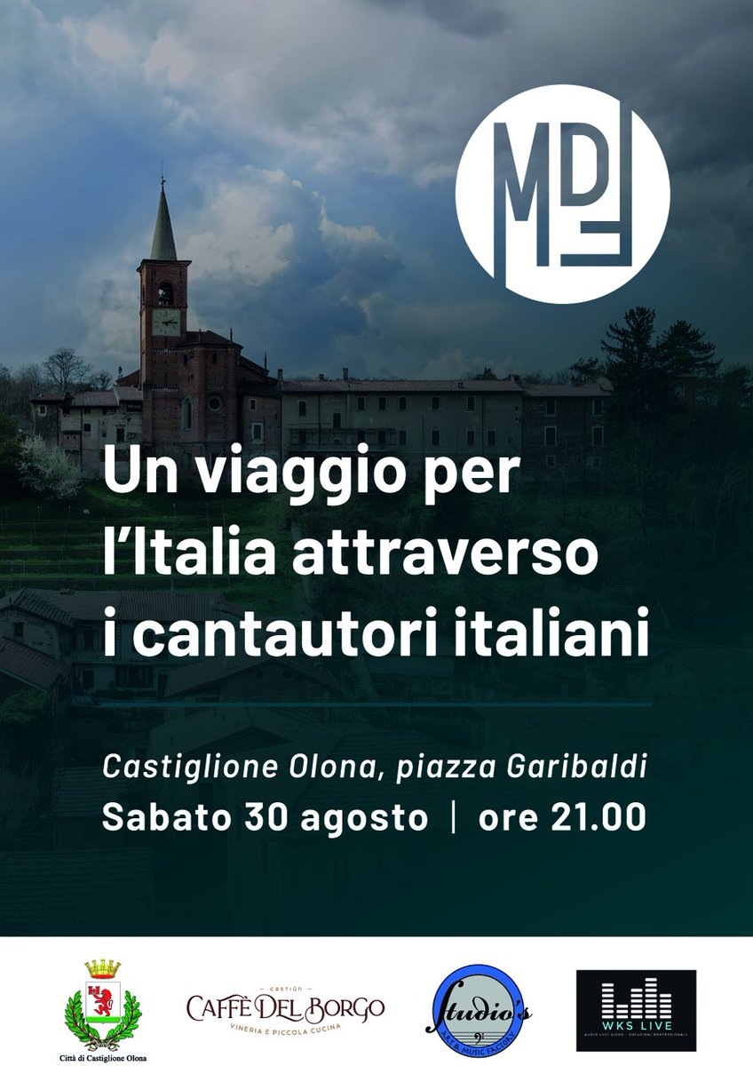 #Incontro sabato 30 agosto ore 21.00, in Piazza Garibaldi, si partirà per "UN VIAGGIO PER L'ITALIA ATTRAVERSO I CANTAUTORI ITALIANI" guidati dal gruppo musicale MDF, in un percorso tra i brani più iconici del cantautorato italiano.- INFO:comune.castiglione-olona.va.it/vivere_il_comu…

#CastiglioneOlona